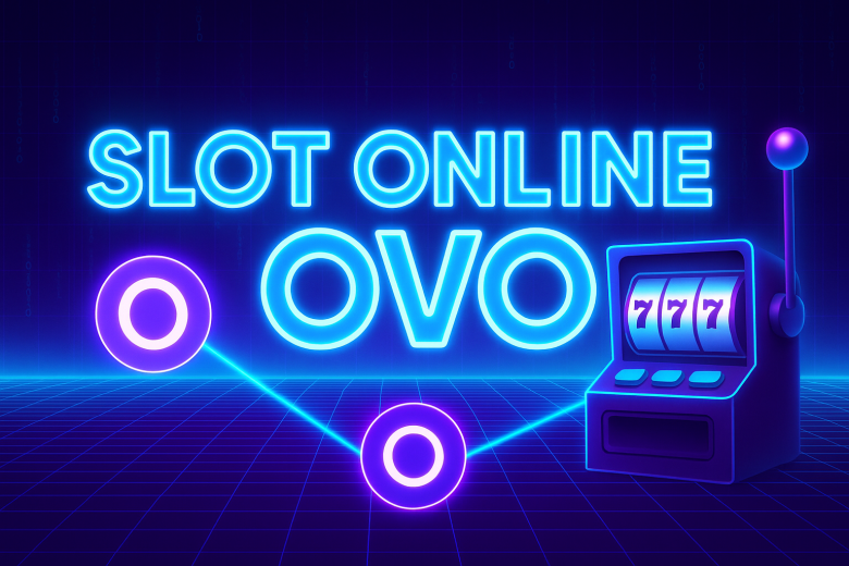 slot online ovo deposit kilat spin langsung cuan