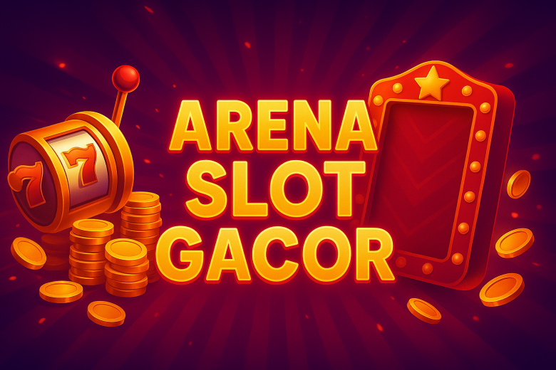 arena slot gacor tempat tarung slot online paling cuan